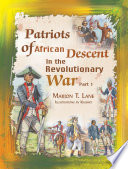 Patriots of African descent in the Revolutionary War.