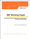 International Financial Integration in the Aftermath of the Global Financial Crisis /