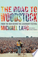 The road to Woodstock /