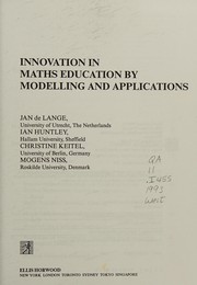 Innovation in maths education by modelling and applications /
