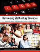 Developing 21st century literacies : a K-12 school library curriculum blueprint with sample lessons /