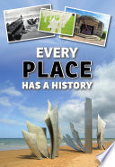 Every place has a history /