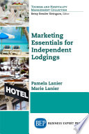 Marketing Essentials for Independent Lodgings.