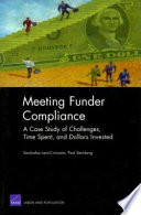 Meeting funder compliance : a case study of challenges, time spent, and dollars invested /