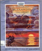 The great Alexander the Great : story and pictures /