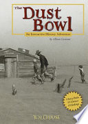 The Dust Bowl : an interactive history adventure /