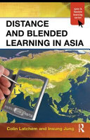 Distance and blended learning in Asia /