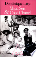 Misia Sert et Coco Chanel : une amitié, deux tragédies /