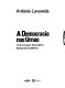 A democracia nas urnas : o processo partidário eleitoral brasileiro /