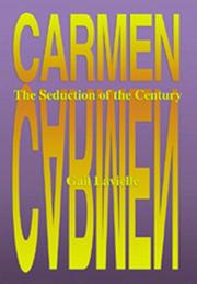 Carmen : the seduction of the century /