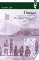 Ouidah : the social history of a West African slaving 'port', 1727-1892 /