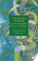 The bad side of books : selected essays /