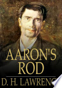 Aaron's rod /