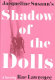 Jacqueline Susann's Shadow of the dolls /