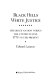 Black Hills white justice : the Sioux nation versus the Unoited States : 1775 to the present /