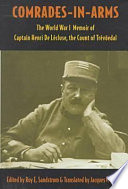 Comrades-in-arms : the World War I memoir of Captain Henri de Lécluse, comte de Trévoëdal /