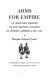 Arms for empire : a military history of the British colonies in North America, 1607-1763 /