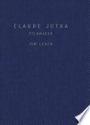 Claude Jutra, filmmaker /