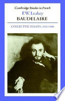 Baudelaire; collected essays, 1953-1988.
