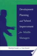 Development planning and school improvement for middle managers /