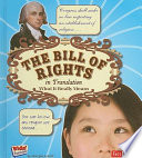 The Bill of Rights in translation : what it really means /