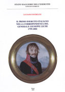 Il primo Esercito italiano nella corrispondenza del Generale Giuseppe Lechi, 1799- 1804 /