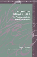 A child is being killed : on primary narcissism and the death drive /