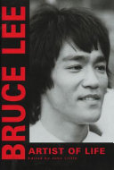 Bruce Lee : artist of life /