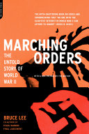 Marching orders : the untold story of World War II /