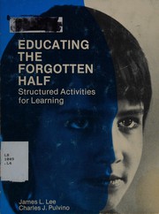 Educating the forgotten half : structured activities for learning /