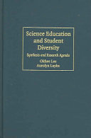 Science education and student diversity : synthesis and research agenda /