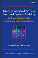 Basic and advanced structural equation models for medical and behavioural sciences /