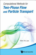 Computational methods for two-phase flow and particle transport /