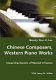 Chinese composers, western piano works : unpacking aspects of musical influence /