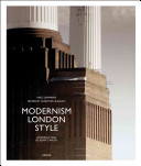 Modernism London style : the art deco heritage = Die Bauten des Art Déco /