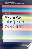 Mission Mars India's quest for the red planet /