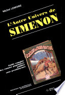 L'autre univers de Simenon : guide complet des romans populaires publiés sous pseudonymes /