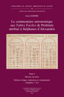 Le commentaire astronomique aux tables faciles de Ptolémée attribué à Stéphanos d'Alexandrie /