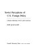 Soviet perceptions of U.S. foreign policy : a study of ideology, power, and consensus /