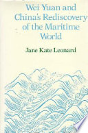 Wei Yuan and China's rediscovery of the maritime world /