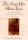 The soup has many eyes : from shtetl to Chicago : a memoir of one family's journey through history /