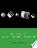 Children with specific language impairment /