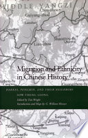 Migration and ethnicity in Chinese history : Hakkas, Pengmin, and their neighbors /