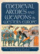 Medieval armies and weapons in western Europe : an illustrated history /