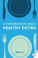 A conversation about healthy eating /