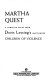 Martha Quest : a complete novel from Doris Lessing's masterwork Children of violence.