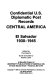 Confidential U.S. diplomatic post records : Central America, El Salvador, 1930-1945 /