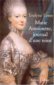 Marie-Antoinette : journal d'une reine /
