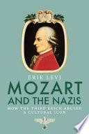 Mozart and the Nazis.