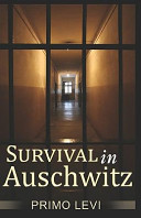 Survival in Auschwitz /
